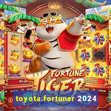 toyota.fortuner 2024